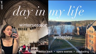 day in my life @ wellesley *wintersession edition*