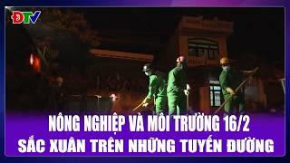 Sắc xuân trên những tuyến đường | Nông nghiệp và môi trường 16-2-2026 | Điện Biên TV