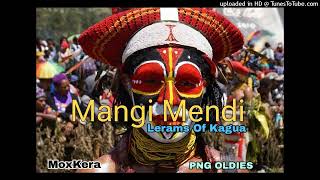 Mangi Mendi - Lerams Of Kagua (PNG OLDIES)