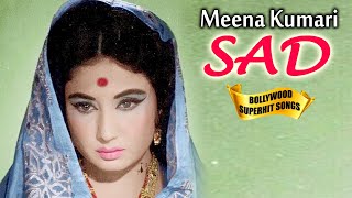 Meena kumari ग़मगीन Hits Sad Bollywood Songs | All Super Video Songs - HD