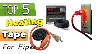 Best Heating Tape for Pipes