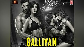 Galliyan returns song:song:EK Villain Returns| Galliyan song hindi lyrics new hindi video song