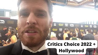 Vlog: Critics Choice 2022 + Hollywood
