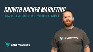 How to Leverage the Growth Hacking Mindset