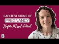 Earliest signs of pregnancy before missed period