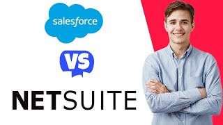 Netsuite vs Salesforce - Which One Is Better?