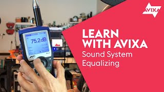 Sound System Equalizing | Learn with AVIXA