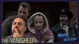 The Vanished (2020) - Movie Review