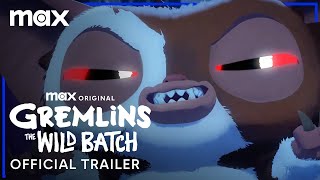 Gremlins: The Wild Batch | Official Trailer | Max