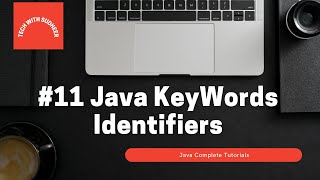 #11 Java KeyWords Identifiers