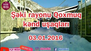 Şəki | Qoxmuq kənd uşaqları (03.01.2016) (Qar)