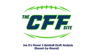 theCFFsite's Joe D analyzes his picks, round-by-round, in a CFF Industry Power 5 Bestball League