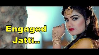 Engaged Jatti | Kaur B | Desi Crew | Kaptaan | New Punjabi Song | Lyrics | Latest Punjabi Songs 2018