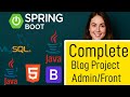 Complete Blog Project - Spring Boot, MySQL, Thymeleaf, JavaScript & Bootstrap | Full Stack Web App