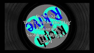 Rteph88 Budnubac “Don’t Follow The Flag” 2003