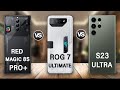 Red Magic 8S Pro Plus Vs ROG Phone 7 Ultimate Vs Samsung Galaxy S23 Ultra