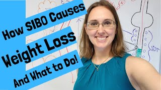 How SIBO Causes Weight Loss... And How to Gain the Weight Back