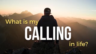 Discovering Your Calling in Life is Easier Than You Think…