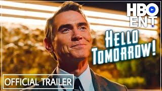 HELLO TOMORROW Trailer (2023) Billy Crudup, Hank Azaria