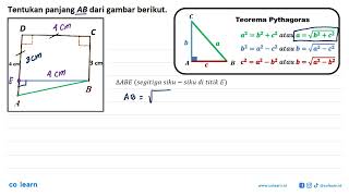 Tentukan panjang AB dari gambar berikut. D C A B 4 cm 3 cm