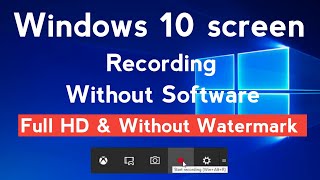 How to Screen Record with Audio on Windows 10 PC