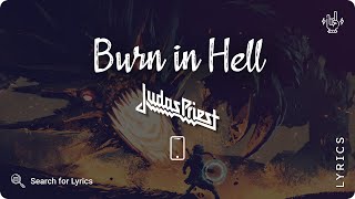 Judas Priest - Burn in Hell (Lyrics video for Mobile)