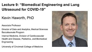 Dr. Kevin Haworth: "Biomedical Engineering in the COVID-19 Pandemic"