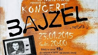 Bajzel Koncert Klub Warka Noego Dzierżoniów 23.01.2015 r.