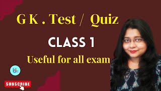 Class 1 Admission /Entrance Test II General Knowledge Questions \u0026 Answers II G.K for school children