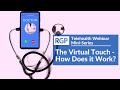 The Virtual Touch in Geriatric Care - How does it work?