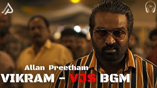 Vikram - Vijay Sethupathi Entry Bgm || Allan Preetham - Mix  || Kamal | Anirudh