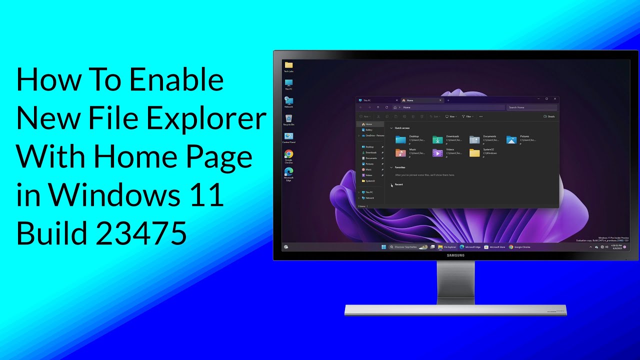 How To Enable New File Explorer With Home Page In Windows 11 Build ...