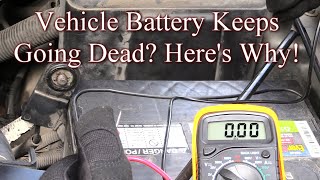 Vehicle battery keeps going dead after sitting a day? Here's Why!