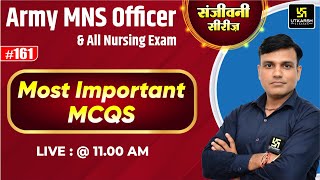 Army MNS Officer 2023  | संजीवनी Series #161 | MNS Officer Important MCQs | by Shailendra Sir