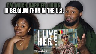 American Couple React to AMERICANS LIVING ABROAD: Much Happier Living In Belgium Than In The U.S.