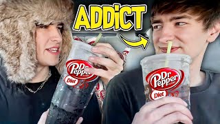 My Brothers Addicted to Dr. Pepper