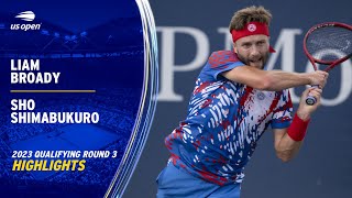 Liam Broady vs. Sho Shimabukuro Highlights | 2023 US Open Qualifying Round 3