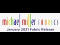 Michael Miller Fabrics' January 2021 Fabric Release Slideshow