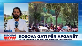 Kosova gati për afganët, raporton korrespondenti Gjoci