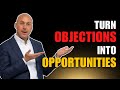 How to Handle Sales Objections and Increase Your Close Rate