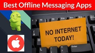 Best Offline Messaging Apps For 2024