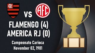 Flamengo vs America RJ - Campeonato Carioca 19813º turno - Rodada 4 - Full match