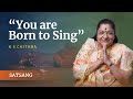 "You are Born to Sing" | K S Chithra | Satsang from Prasanthi Nilayam