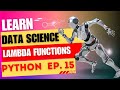 Lambda Functions In Depth | Complete Data Science Course Episode -15 #datascience #python #tutorial