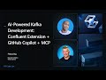 VS Code Live - AI-Powered Kafka Development: Confluent Extension + GitHub Copilot + MCP