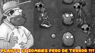 PLANTS VS ZOMBIES PERO DE TERROR ?!? - Plants vs Zombies Horror Edition con Pepe el Mago (#1)