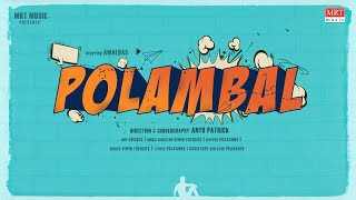 Polambal Music Video | Mhamaldas | Viwin Frencies | Anto Patrick | Prasanna | Murugan | MRT Music