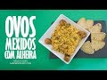 Ovos Mexidos com Alheira