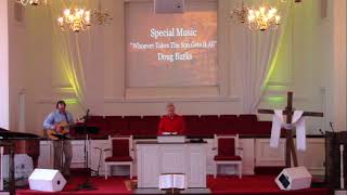 Doug Burks - Special Music - 'Whoever Takes the Son Gets it All\