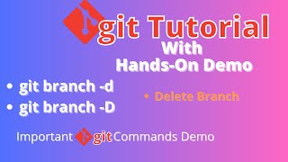 Git Tutorial Part 3: Delete git branch